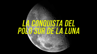 Por qué todas las agencias espaciales han emprendido una carrera por llegar al polo sur lunar